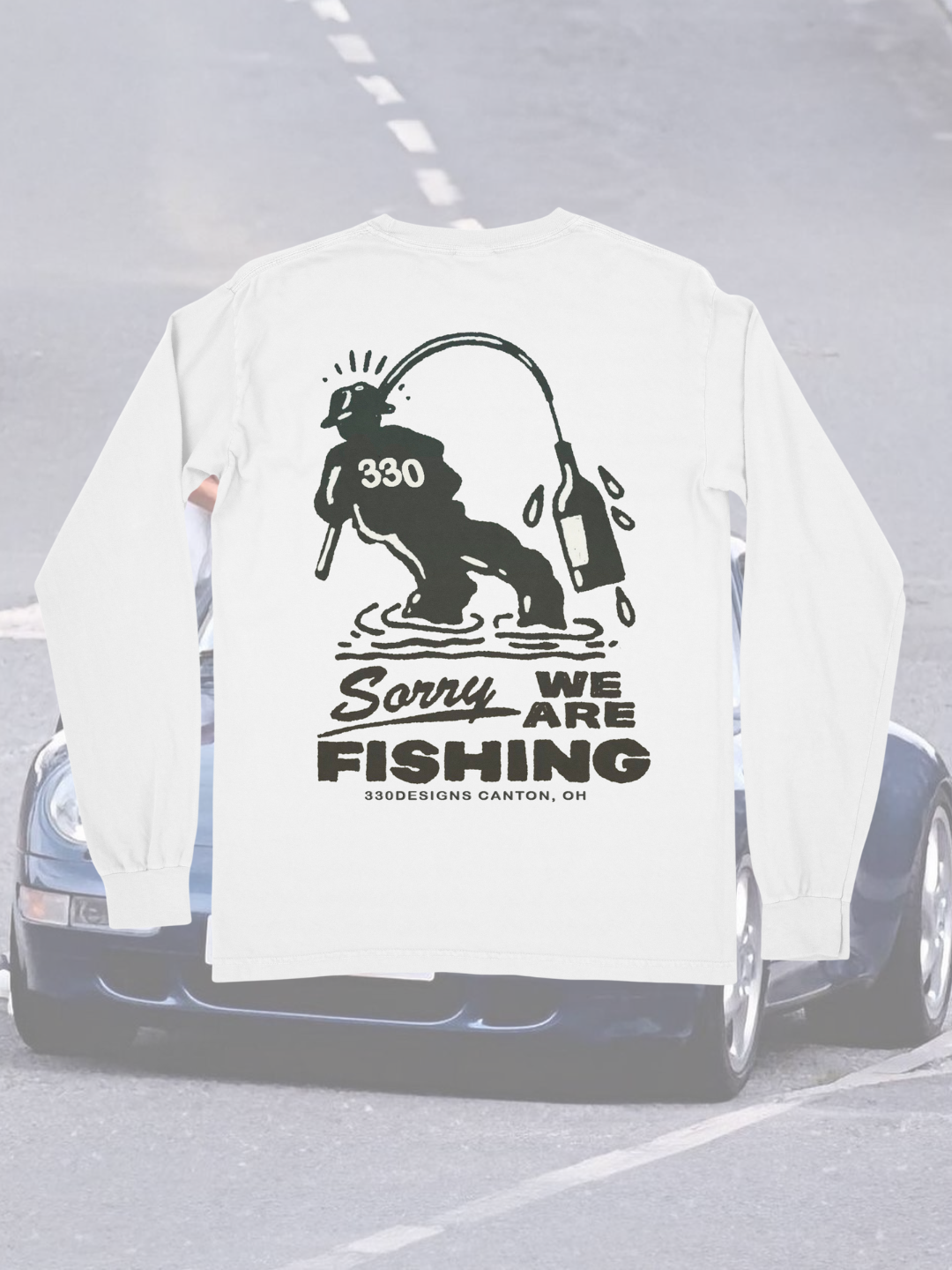 Sorry We Are Fishing Long Sleeve